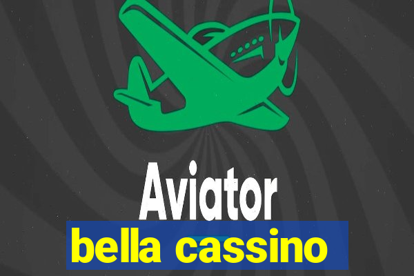 bella cassino